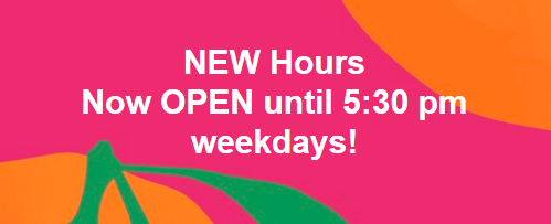 New Hours!